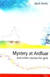 Mystery at Ardfuar & other stories for girls